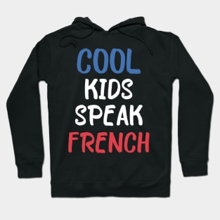 Cool kids speak French      (18) Hoodie